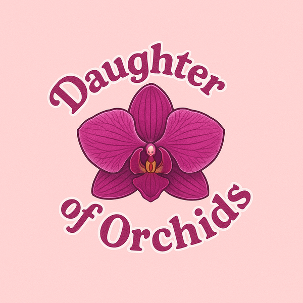 Daughter of Orchids